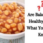 Are Baked Beans Healthy